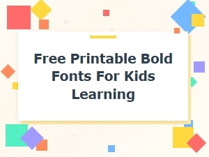 Free Printable Bold Fonts for Kids Learning
