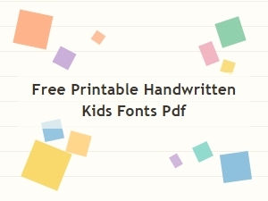 Free Printable Handwritten Kids Fonts Pdf